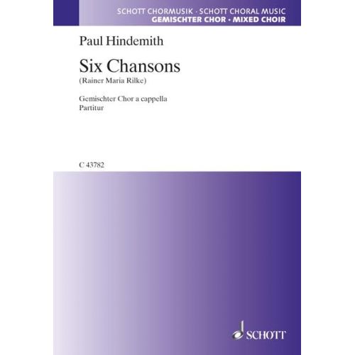 SCHOTT HINDEMITH PAUL - SIX CHANSONS - MIXED CHOIR