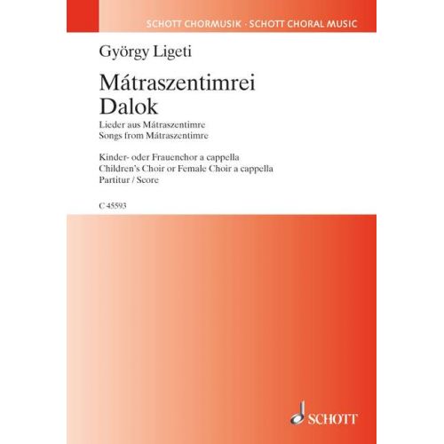 SCHOTT LIGETI GYOERGY - MATRASZENTIMREI DALOK - 2-3PART CHILDREN'S CHOIR A CAPPELLA