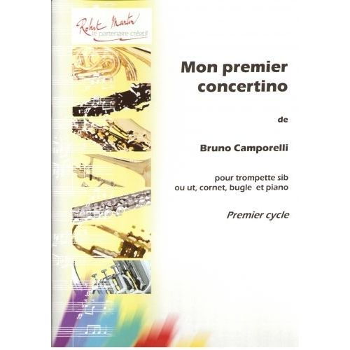 ROBERT MARTIN CAMPORELLI B. - MON PREMIER CONCERTINO, SIB OU UT