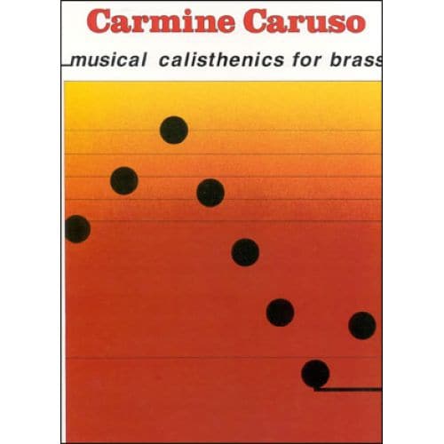 HAL LEONARD CARUSO CARMINE - MUSICAL CALISTHENICS FOR BRASS