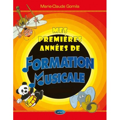 CARISCH GOMILA MARIE-CLAUDE - MES PREMIERES ANNEES DE FORMATION MUSICALE 