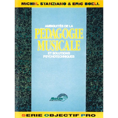 Boell Eric & Stanziano Michel - Ambiguités de la Pédagogie Musicale