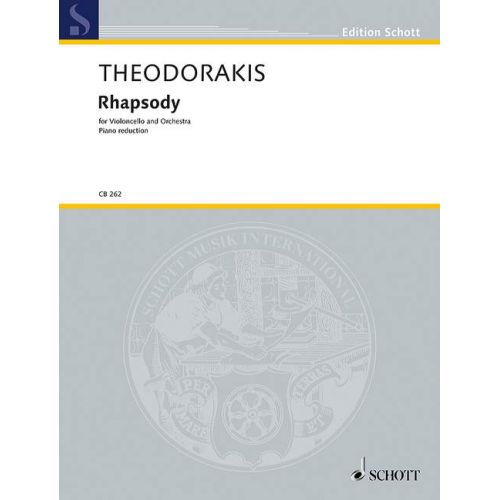SCHOTT THEODORAKIS M. - RHAPSODY - VIOLONCELLE