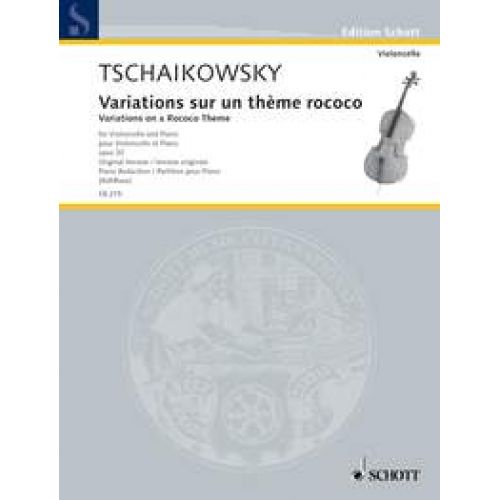 SCHOTT TCHAIKOVSKY P.I. - VARIATIONS ON A ROCOCO THEME OP.33 - CELLO AND ORCHESTRA