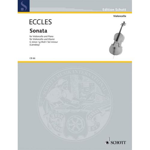 SCHOTT ECCLES HENRY - SONATE G MINOR - CELLO AND PIANO