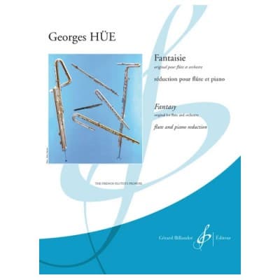 HUE GEORGES - FANTAISIE - FLUTE, PIANO