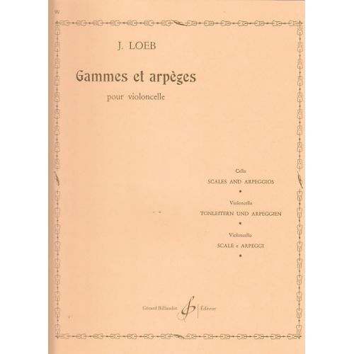 BILLAUDOT LOEB J. - GAMMES ET ARPEGES POUR VIOLONCELLE