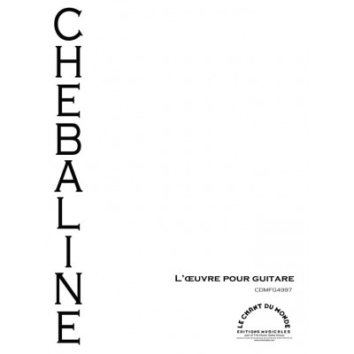 CHEBALINE VISSARION - L'OEUVRE POUR GUITARE