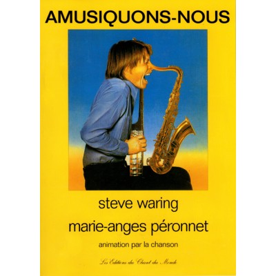CARISCH Steve Waring - AMUSIQUONS-nous