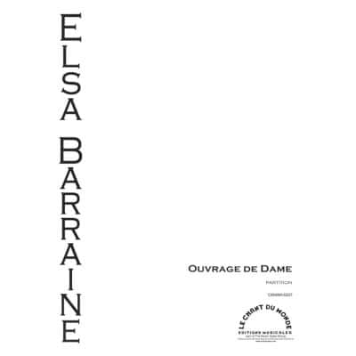 BARRAINE ELSA - OUVRAGE DE DAME - QUINTETTE A VENTS
