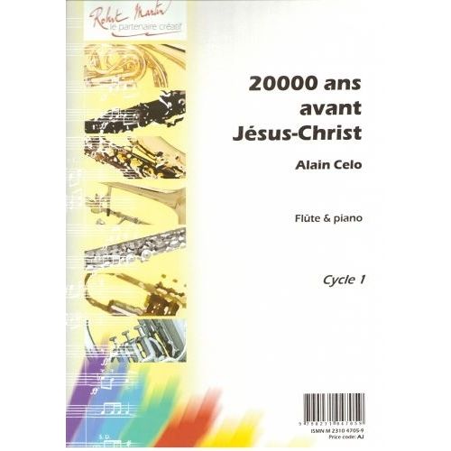 CELO A. - VINGT MILLE ANS AVANT JESUS CHRIST