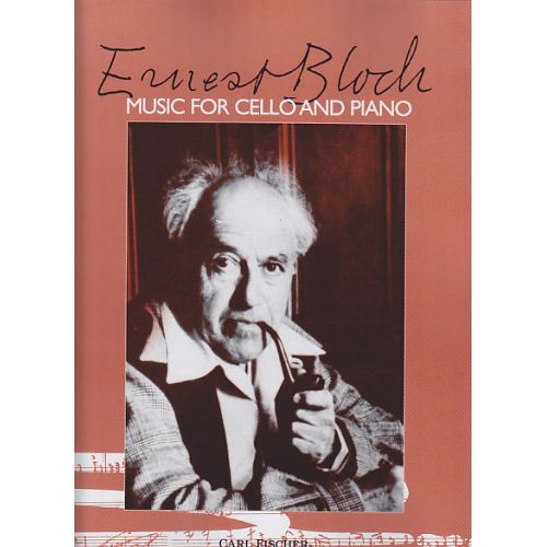 CARL FISCHER BLOCH ERNST - MUSIC FOR CELLO AND PIANO