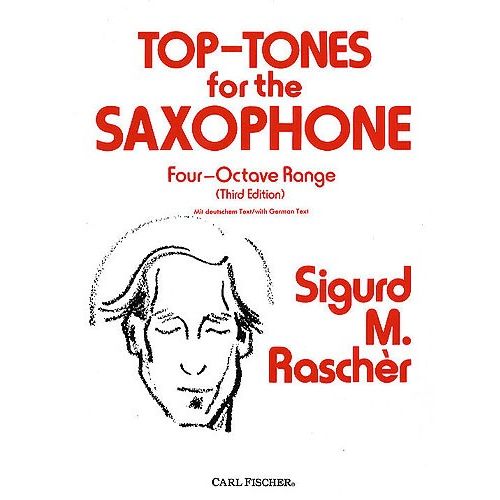 CARL FISCHER Rascher Sigurd M. - Top Tones For The Saxophone - FOUR-octave Range (third Edition) - Saxophone