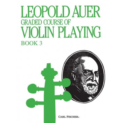 CARL FISCHER AUER L. - GRADED COURSE 3 - ELEMENTARY - VIOLON