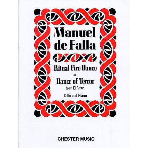 CHESTER MUSIC FALLA MANUEL (DE) - RITUAL FIRE DANCE & DANCE OF TERROR - VIOLONCELLE & PIANO