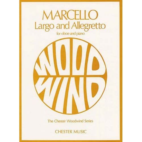 CHESTER MUSIC MARCELLO BENEDETTO - LARGO AND ALLEGRETTO - HAUTBOIS & PIANO