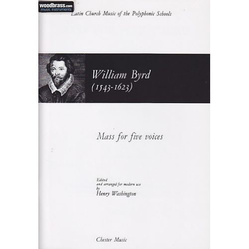 BYRD W. - MASS FOR FIVE VOICES