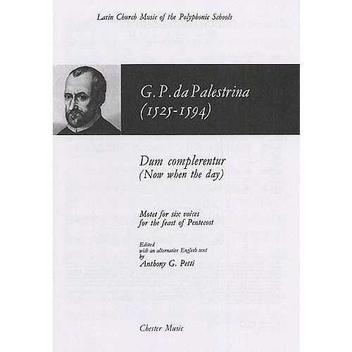 PARTITIONS CHANT - PALESTRINA DUM COMPLERENTUR, MOTET FOR SIX VOICES FOR THE FEAST OF PENTECOST