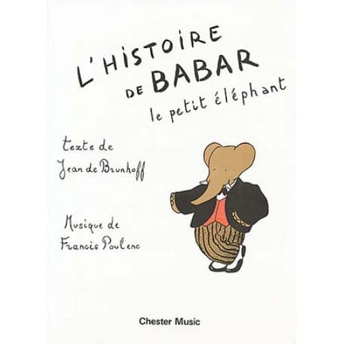 POULENC FRANCIS - L'HISTOIRE DE BABAR (AVEC RECITANT) - PIANO