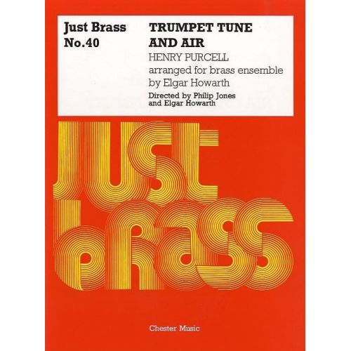 CHESTER MUSIC Purcell Just Brass N° 40, Trumpet Tune & Air