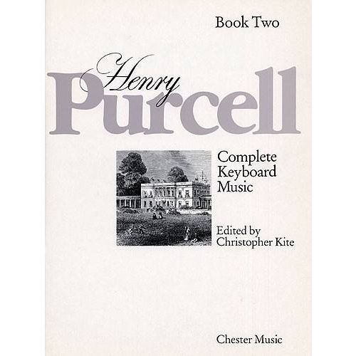 CHESTER MUSIC PURCELL H. - COMPLETE HARPSICHORD MUSIC LIVRE 2