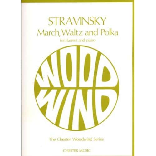 STRAVINSKY I. - MARCH WALTZ POLKA- CLARINETTE ET PIANO