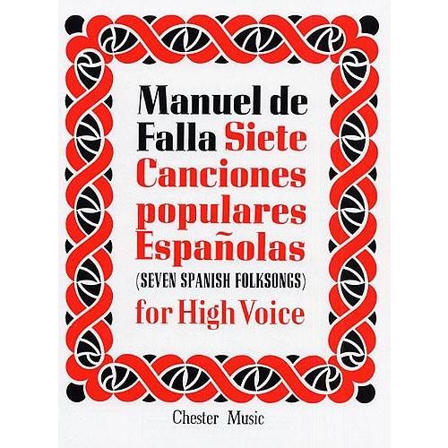 DE FALLA M. - SIETE CANCIONES POPULARES ESPANOLAS - VOIX HAUTE