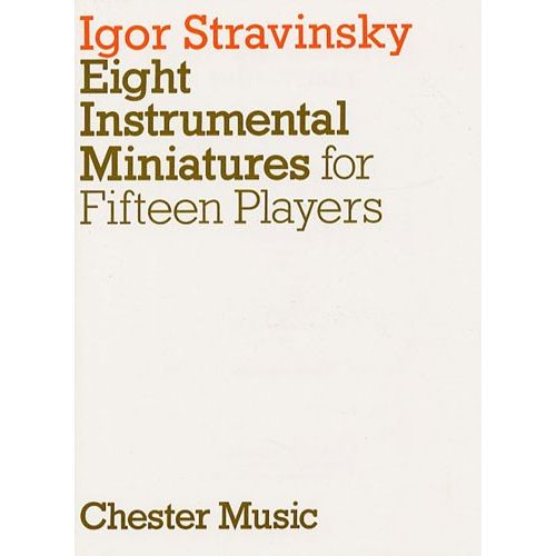 CHESTER MUSIC EIGHT INSTRUMENTAL MINIATURES FOR FIFTEEN PLAYERS - ORCHESTRA