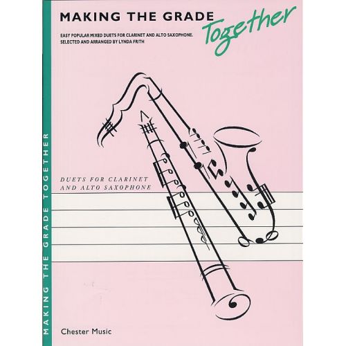 CHESTER MUSIC MAKING THE GRADE TOGETHER - DUETS - CLARINET