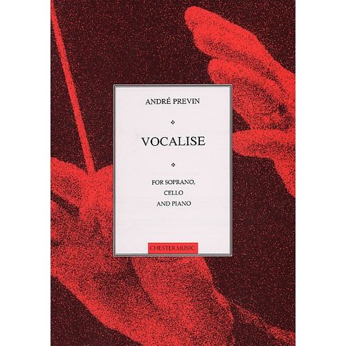 CHESTER MUSIC ANDRE PREVIN - VOCALISE - CELLO