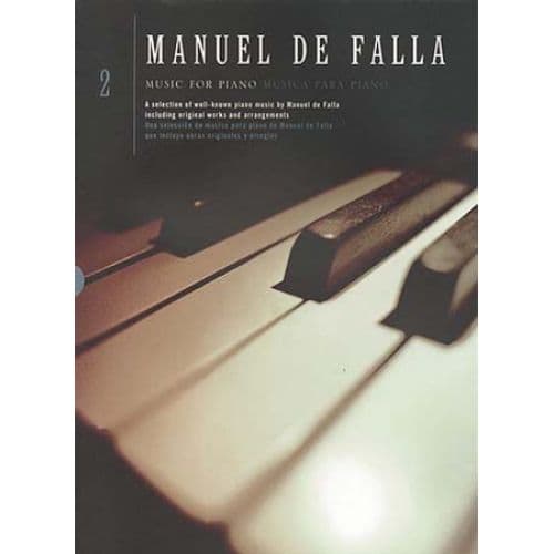 DE FALLA MANUEL - MUSIC FOR PIANO VOL.2 
