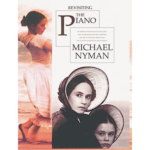 CHESTER MUSIC NYMAN MICHAEL - REVISITING THE PIANO