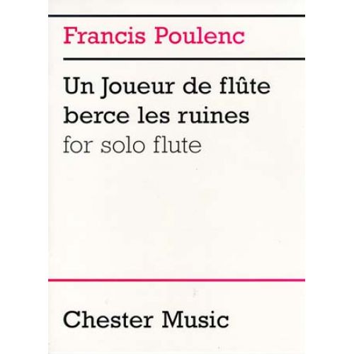 POULENC F. UN JOUEUR DE FLUTE BERCE LES RUINES SOLO FLUTE