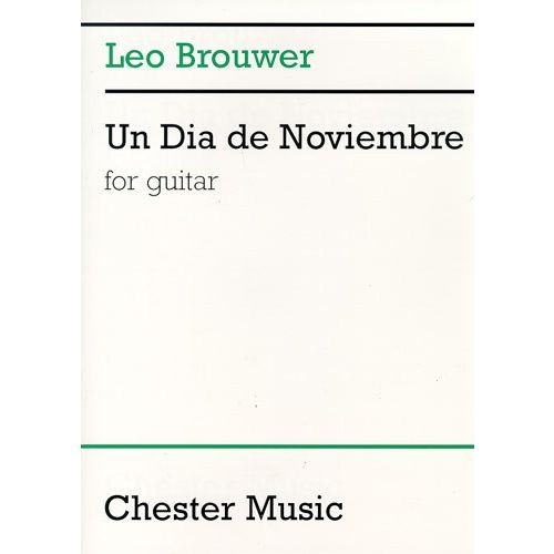 BROUWER LEO - UN DIA DE NOVIEMBRE - GUITAR