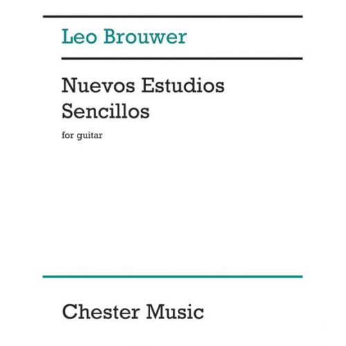 CHESTER PERCUSSION BROUWER L. - NUEVOS eSTUDIOS SENCILLOS - GUITARE