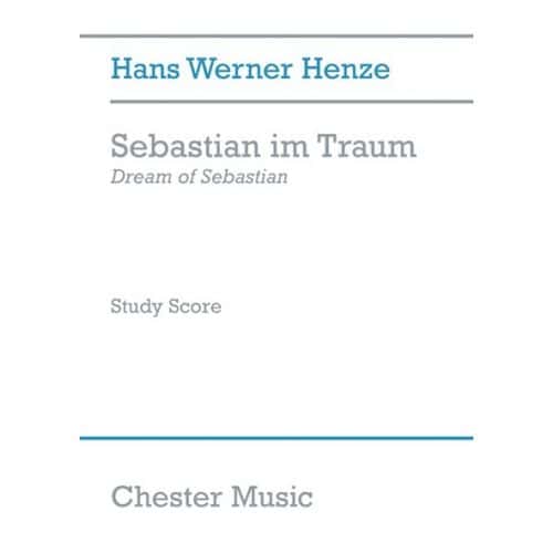 CHESTER MUSIC HENZE HANS WERNER - HANS WERNER HENZE - SEBASTIAN IM TRAUM - ORCHESTRA