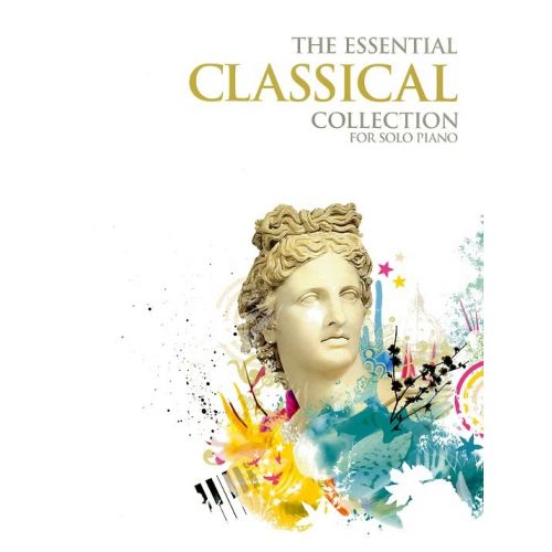 THE ESSENTIAL CLASSICAL COLLECTION - PIANO SOLO