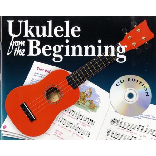 CHESTER MUSIC UKULELE FROM THE BEGINNING + CD - UKULELE