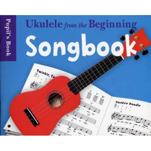 UKULELE FROM THE BEGINNING SONGBOOK