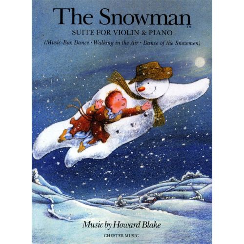 CHESTER MUSIC BLAKE HOWARD - BLAKE THE SNOWMAN SUITE FOR VIOLIN