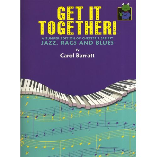 BARRATT CAROL - GET IT TOGETHER CHESTERS EASIEST JAZZ COLLECTION - PIANO SOLO