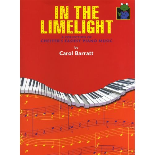 BARRATT CAROL - IN THE LIMELIGHT CHESTERS EASY JAZZ COLLECTION - PIANO SOLO