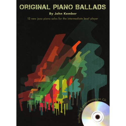 JOHN KEMBER - ORIGINAL PIANO BALLADS + CD - PIANO SOLO