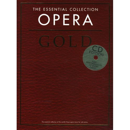 CHESTER MUSIC THE ESSENTIAL COLLECTION - OPERA GOLD - PIANO SOLO