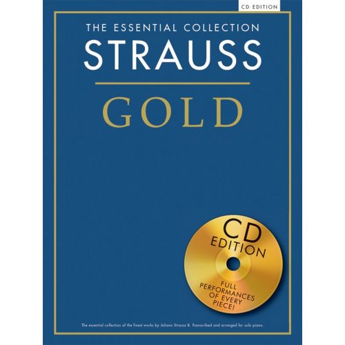 STRAUSS - THE ESSENTIAL COLLECTION - STRAUSS GOLD - PIANO SOLO