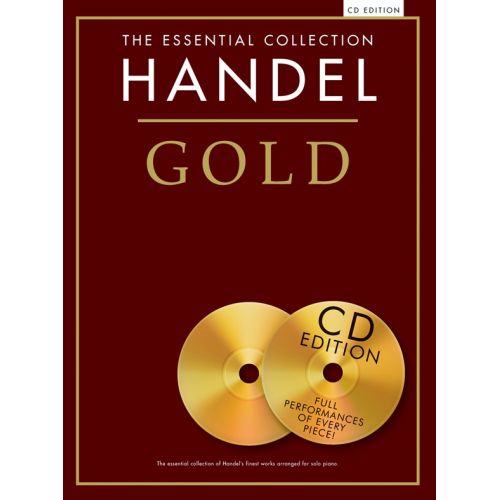 HANDEL - THE ESSENTIAL COLLECTION - HANDEL GOLD - PIANO SOLO