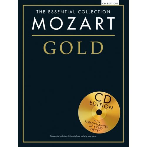 MOZART - THE ESSENTIAL COLLECTION - MOZART GOLD - PIANO SOLO