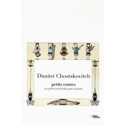 CHOSTAKOVITCH DIMITRI - PETITS CONTES - PIANO