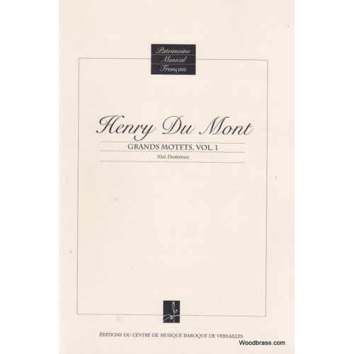DU MONT HENRY - GRANDS MOTETS VOL. 1 (NISI DOMINUS)