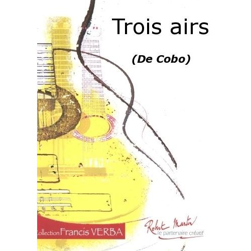 ROBERT MARTIN Cobo - Trois Airs